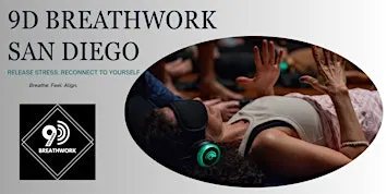 9D Breathwork San Diego: Immersive Somatic Breathwork Experience