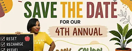 Teacher B.A.E, Inc's 4th Annual Back to School Self-Care Con