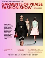 GARMENTS OF PRAISE FASHION SHOW