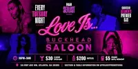 Love Is.... R&B Tuesdays at Buckhead Saloon!