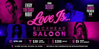 Love Is.... R&B Tuesdays at Buckhead Saloon!