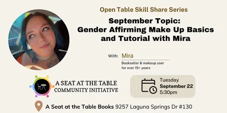 Open Table Skill Share: Gender Affirming Make Up Basics and Tutorial