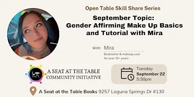 Open Table Skill Share: Gender Affirming Make Up Basics and Tutorial