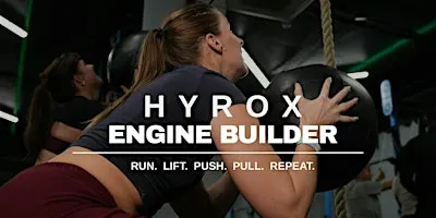 HYROX: ENGINE BUILDER