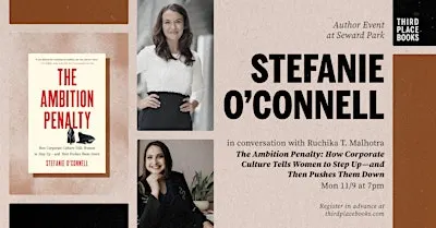 Stefanie O’Connell with Ruchika T. Malhotra — 'The Ambition Penalty'