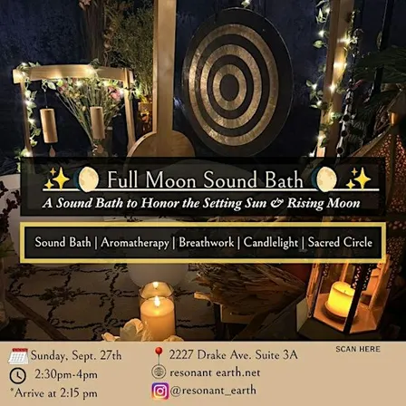 Full Moon Sound Bath : A Sound Bath to Honor the Setting Sun & Rising Moon