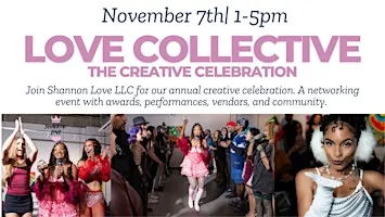 Love Collective: The Creative Celebration