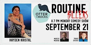 Comedy! Routine Killers: Hayden Kristal!