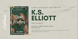 K.S. Elliott - Ultan Academy Release