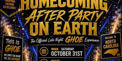 THE GREATEST HOMECOMING AFTER PARTY ON EARTH