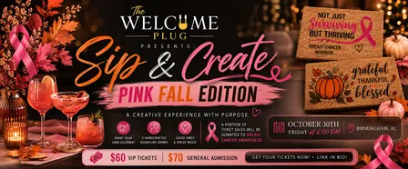 The Welcome Plug Presents: Sip & Create - PINK FALL EDITION