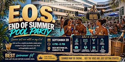 E.O.S. — End of Summer Pool Party ☀️