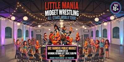 Little Mania Wrestling: Big Action, Tiny Wrestlers! Oklahoma City, OK!