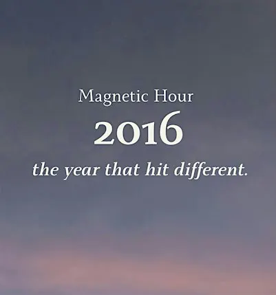 Magnetic Hour 2016