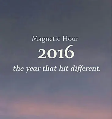 Magnetic Hour 2016