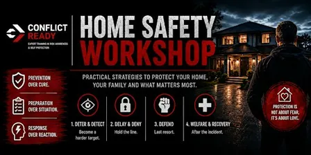 Conflict Ready Home Safety Workshop – Practical Home & Family Safety
