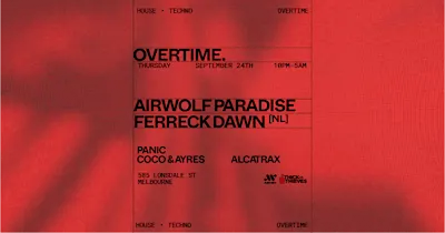 OVERTIME | Airwolf Paradise & Ferreck Dawn (NL)