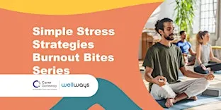 Simple Stress Strategies- Burnout Bites Series