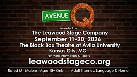 Avenue Q - Presented by Leawood Stage Company