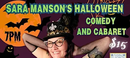 SARA MANSON'S Halloween Comedy & Caberet @ LUCKYS CLUB 224
