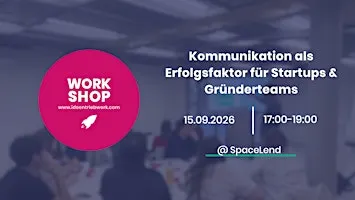 Kommunikation als Erfolgsfaktor für Startups und Gründerteams