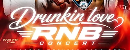 2026 Classic Weekend - Drunk N Love RnB Concert