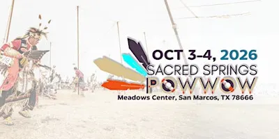 16th Annual Sacred Springs Powwow | San Marcos, TX