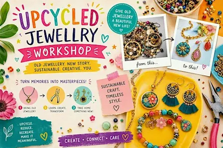 Upcycled Jewellery Making Workshop