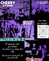 MUSIKBOX PRESENTS: Standers, Cherry Stone, Deceit and Orchard
