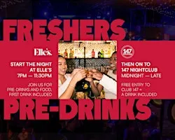 Elle's x 147 Freshers Party