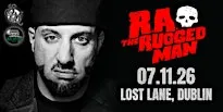 R.A The Rugged Man Live At Lost Lane, Dublin
