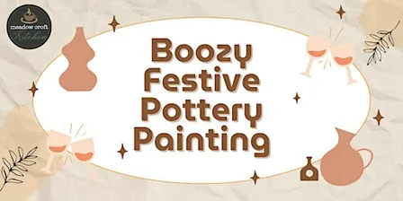 Festive Boozy Pottery Painting