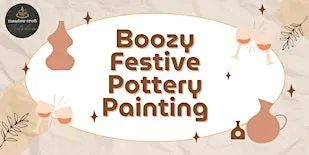 Festive Boozy Pottery Painting