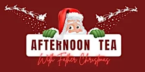 Afternoon Tea with Father Christmas
