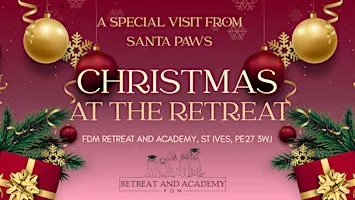 Christmas at the Retreat - Bring your pet to meet Santa Paws!