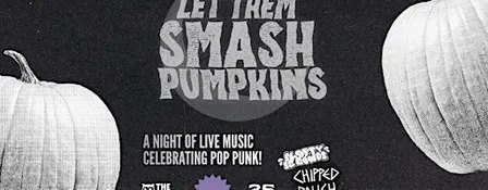 Let Them Smash Pumpkins