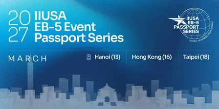 2027 EB-5 Event Passport Series: March (Hanoi, Hong Kong, Taipei)