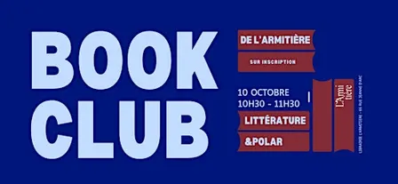 Bookclub littérature de L'Armitière !