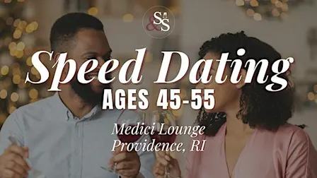 Speed Dating Ages 45-55 in Providence, RI at Medici Lounge
