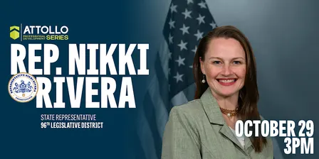 Rep. Nikki Rivera | Attollo Professional Development Series