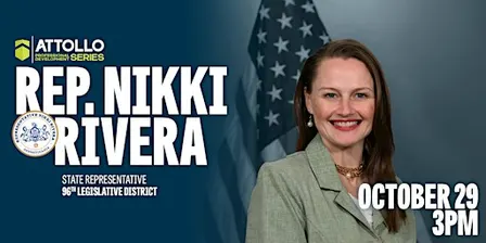 Rep. Nikki Rivera | Attollo Professional Development Series