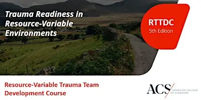 Resource-Variable Trauma Team Development Course (RTTDC)