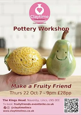 Fruity Friends Pottery workshop, The Kings Head, Navenby