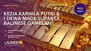 Music at Noon: Kezia Karnila Putri & I Dewa Made Suparta, Balinese Gamelan