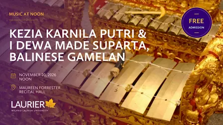 Music at Noon: Kezia Karnila Putri & I Dewa Made Suparta, Balinese Gamelan