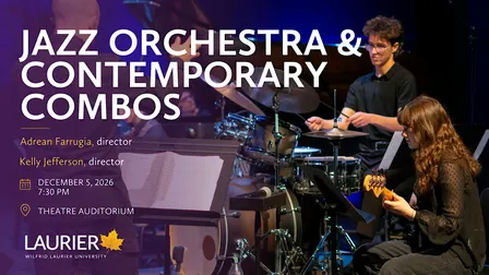 Laurier Jazz Orchestra and Contemporary Combos Concert