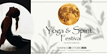 Yoga & Spirit Festival - Full Moon Celebration