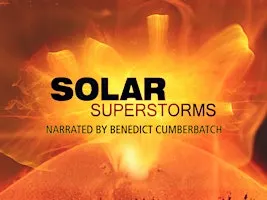 Solar Superstorms