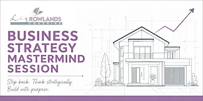 Business Strategy Mastermind Session — 17 September Chester