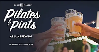 FREE Pints & Pilates at Lua Brewing 
